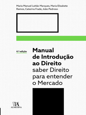 cover image of Manual de Introdução ao Direito--Saber Direito para entender o Mercado--4ª Edição